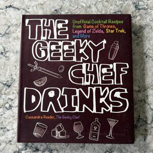 The Geeky Chef Drinks Cocktail Recipe Book
